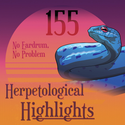 Herpetological Highlights