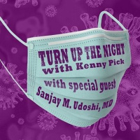 TUTN 5-22-2020 featuring Dr. Sanjay Udoshi! And some of our other hijinx