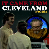 It Came From Cleveland 5-27-2022 Kier Dullea Quinn Martin WWII Christopher Lee MORE!