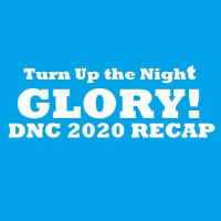 TUTN 8-21-2020 GLORY! The DNC 2020 Recap Special!