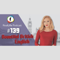139 - Beautiful English Pronunciation