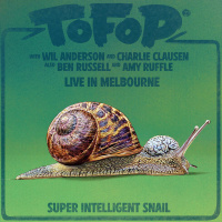 TOFOP: Super Intelligent Snail [ENCORE]