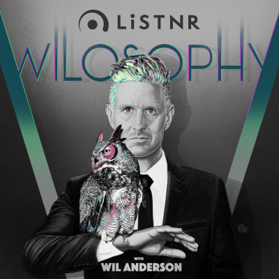 Wilosophy With Wil Anderson