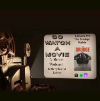 Go Watch a Movie Episode 117 The Grudge Match