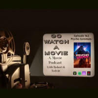 Go Watch a Movie Episode 163 Psycho Goreman