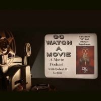 Go Watch a Movie Episode 77 “US” and Michael Rosenbaum”