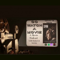 Go Watch a Movie Episode 136 Capone