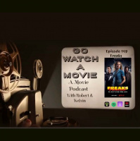Go Watch a Movie Episode 149 Freaks You’re one of us