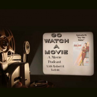 Go Watch a Movie Episode 79 Say The Name