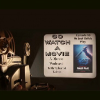 Go Watch a Movie Episode 90 Its Just Childs Play