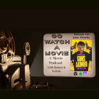 Go Watch a Movie Episode 131 Guns Akimbo