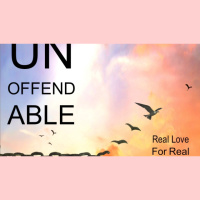 UNOFFENDABLE - Real Love For Real Offenses - 1 John 4:7-5:5 - Audio
