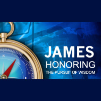 HONORING THE PURSUIT OF WISDOM - James 1:2-16 - Audio