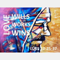 LOVE WILLS, LOVE WORKS AND LOVE WINS - Philippians 2:12-13 - Audio