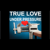 TRUE LOVE UNDER PRESSURE - Audio