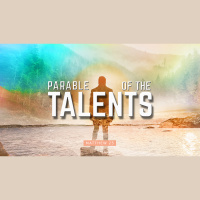 PARABLE OF THE TALENTS - Chris Willis - Matthew 25:14-30 - Audio