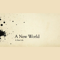 A NEW WORLD - A NEW LIFE - Audio