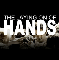 HOW TO PRACTICE THE LAYING ON OF HANDS - Audio