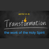 TRANSFORMATION - Jessie Duncan - Acts 1:1-9 - Audio