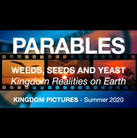 WEEDS, SEEDS AND YEAST - Matthew 13:24-43 - Audio
