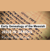 Genesis 5:1-32 - EARLY GENEALOGY OF THE MESSIAH - Audio