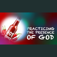 PRACTICING THE PRESENCE OF GOD - Psalm 139:1-18 - Audio