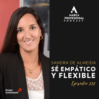 Cómo LIDERAR en la virtualidad y la presencialidad | Sandra de Almeida de Centenario | Ep. 232
