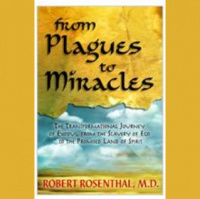Robert Rosenthal on From Plagues to Miracles