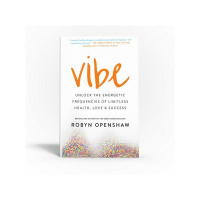Upgrade Your Vibes with Robyn Openshaw