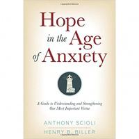 Find Hope in an Age of Anxiety with Dr. Anthony Scioli
