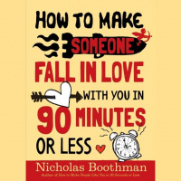 Instant Attraction: Make People Like You  Make Someone Fall in Love With You With Nicholas Boothman