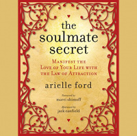 Arielle Ford Tells You How to Manifest Your Soulmate