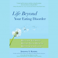 Eating Disorders: Learn to Recover with Johanna Kandel