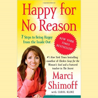 Become Happy for No Reason with Marci Shimoff of The Secret