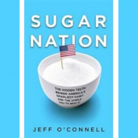 Sugar Nation with Jeff OConnell: Move Beyond Sugar Shock