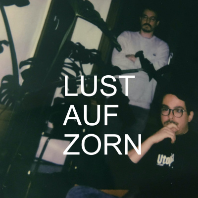 Lust Auf Zorn