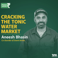 Cracking the Tonic Water Market with Aneesh Bhasin