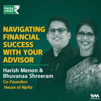 Navigating Financial Success with Your Advisor ft. House of Alpha
