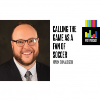 Mark Donaldson interview: Calling the game as a soccer fan