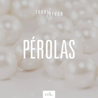 Sobre Viver #317 - Pérolas / Ed René Kivitz