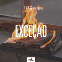 Sobre Viver #341 - Exceção / Ed René Kivitz