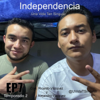 7 | Independencia | Ft.- Alejandro Vázquez | T2