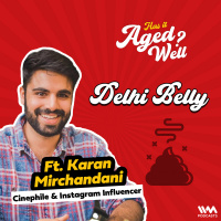 Delhi Belly | Has It Aged Well?