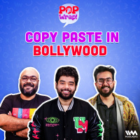 Copy Paste in Bollywood | Pop Wrap!