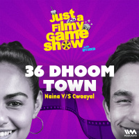36 DHOOM TOWN Ft. Naina Bhan  Cwaayal Singh | Just A Filmy Game Show