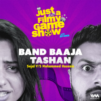 Band Baaja Tashan Ft. Sejal Bhatt  Mohammed Hussain| Just A Filmy Game Show