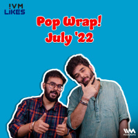 Pop Wrap! July 22