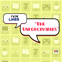 Ep. 11: The Unforgivables