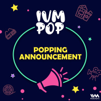 POPPING ANNOUNCEMENT!!