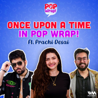 Once Upon A Time on Pop Wrap! ft. Prachi Desai | Pop Wrap!